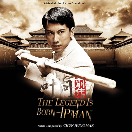 The Legend is Born – Ip Man
