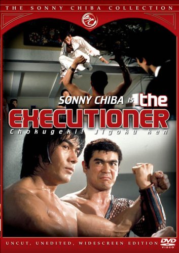 Executioner (aka Chokugeki! Jigoku-ken) with Sonny Chiba