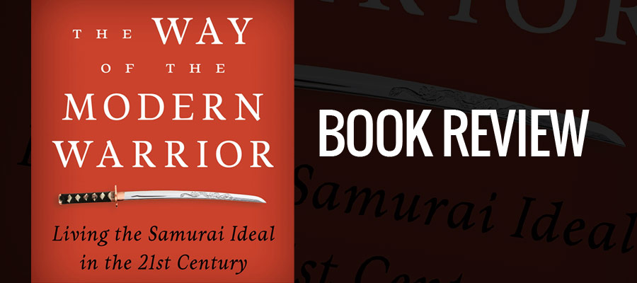 The Way of the Modern Warrior (Book Review)